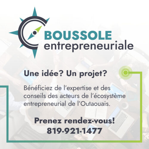 Boussole entrepreneuriale pour entrepreneurs de l'Outaouais 819-921-1477